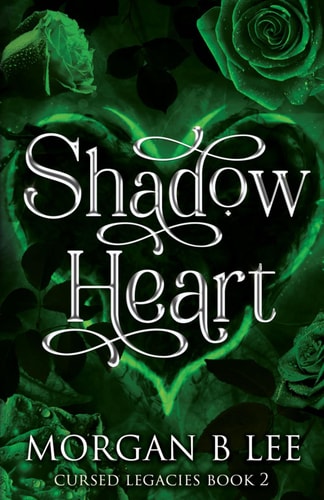 Shadow Heart: A Paranormal Reverse Harem Romance (Cursed Legacies)