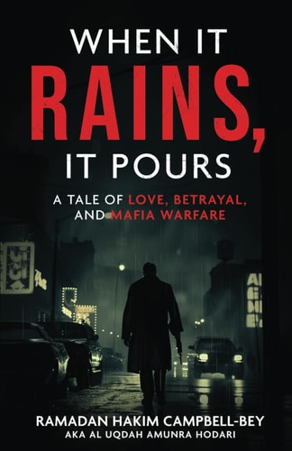 When It Rains, It Pours: A Tale of Love, Betrayal, and Mafia Warfare