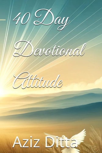 40 Day Devotional Attitude.
