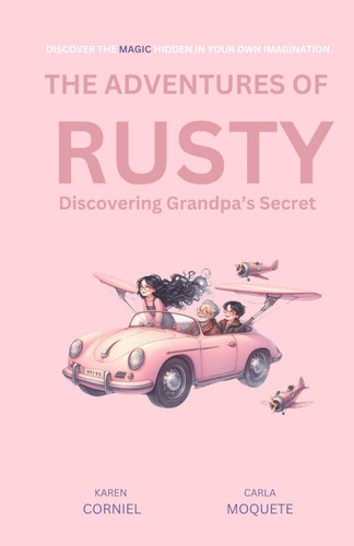 The Adventures of Rusty Discovering Grandpa's Secret