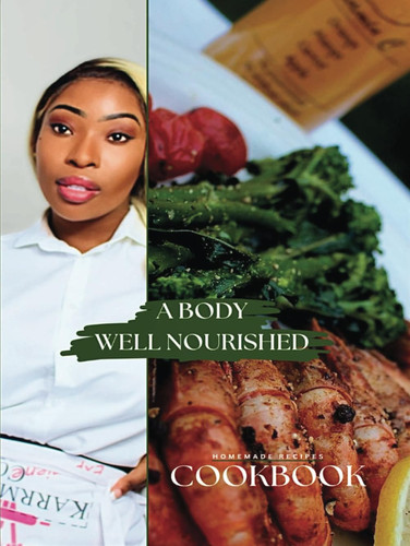 A body well nourished: Understanding the body and nutrition in the most simplest form