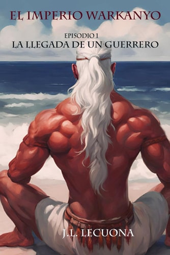 El Imperio Warkanyo - La llegada de un guerrero