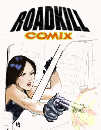 ROADKILL: Two kinds of women, two kinds of trouble