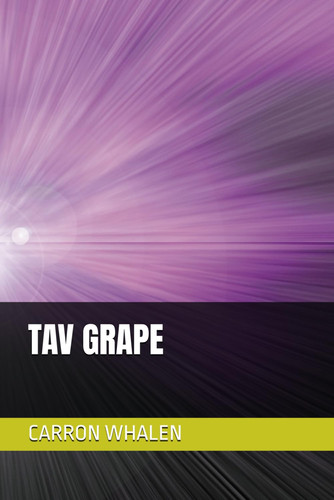 TAV GRAPE.