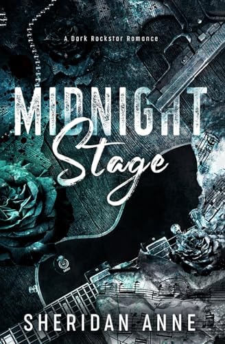 Midnight Stage A Dark Rockstar Romance