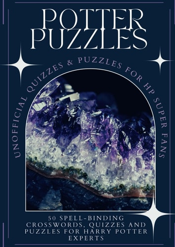 Potter Puzzles: Unofficial Quizzes, Puzzles and Crosswords Book for True HP Experts