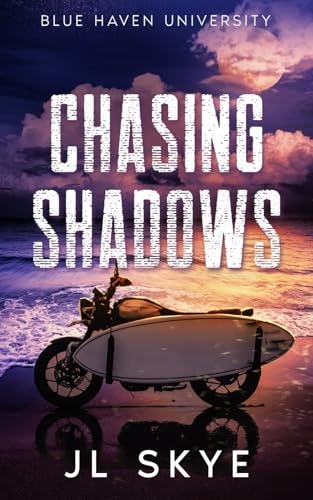 Chasing Shadows (Discreet Cover) (Blue Haven University)