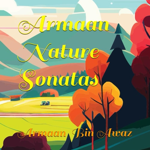Armaan Nature Sonatas - Updated Editon