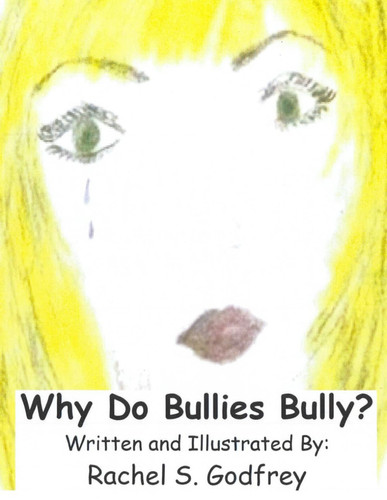 WHY DO BULLIES BULLY.