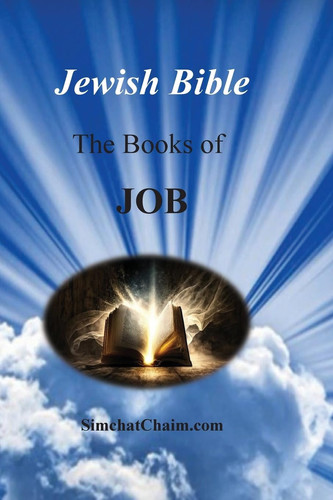 Jewish Bible - The Books of Job English Translation Directly from Hebrew