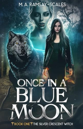 Once In A Blue Moon Book One