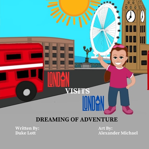 London Visits London Dreaming Of Adventure