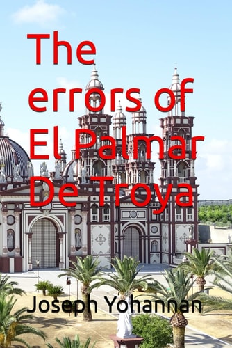 The Errors of El Palmar De Troya