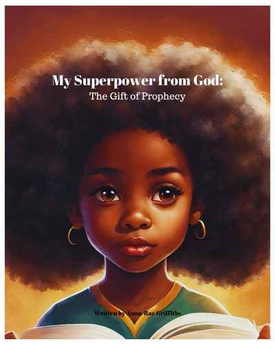 My Superpower from God: The Gift of Prophecy