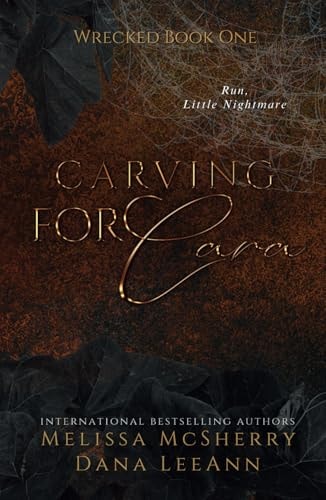 Carving for Cara DARK Edition: A Dark Romance Halloween Novella