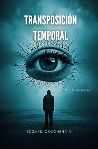 Transposición Temporal - Guía Metodológica