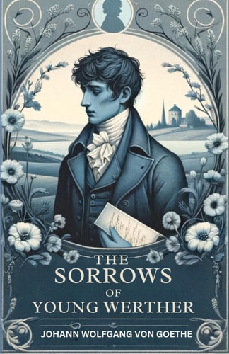 The Sorrows of Young Werther