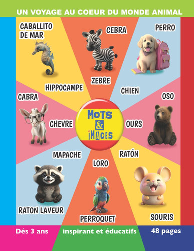 "Mots & Images" - Un Voyage Au Coeur du Monde Animal