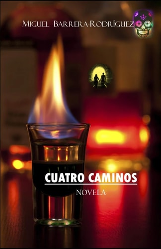 Cuatro Caminos - Novela