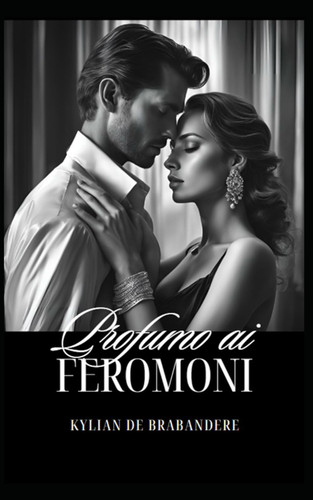 Profumo ai feromoni - Segreti per conquistare