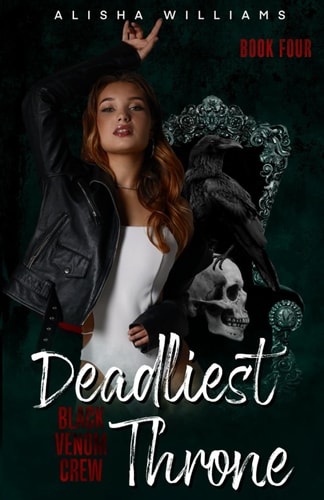 Deadliest Throne- Black Venom Crew book 4