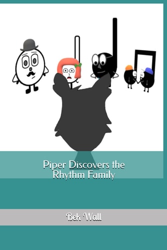 Piper Discovers the Rhythm Family