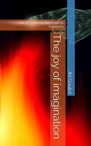 The Joy of Imagination King of Two World, Path to Freedom