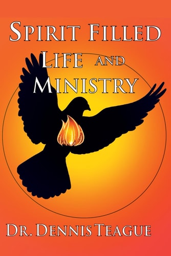 Spirit Filled Life and Ministry