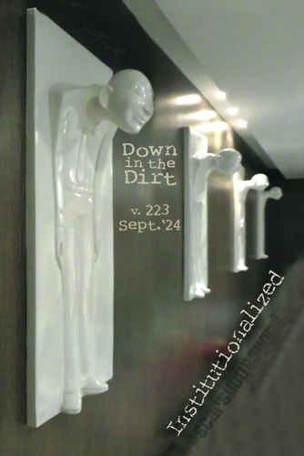 Institutionalized: 9/24 Down in the Dirt, v223