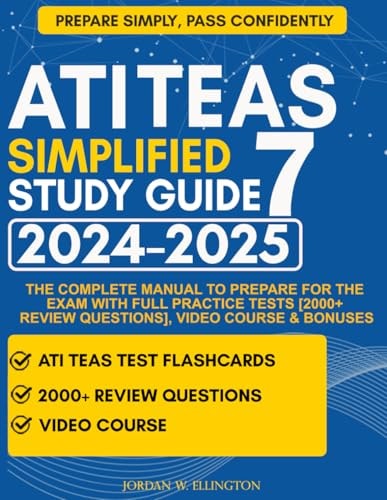 ATI TEAS 7 Simplified Study Guide 2024-2025