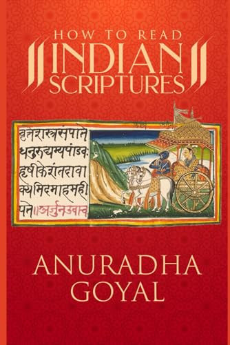 How To Read Indian Scriptures?: A Step By Step Guide