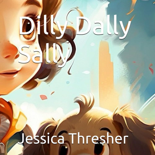 Dilly Dally Sally