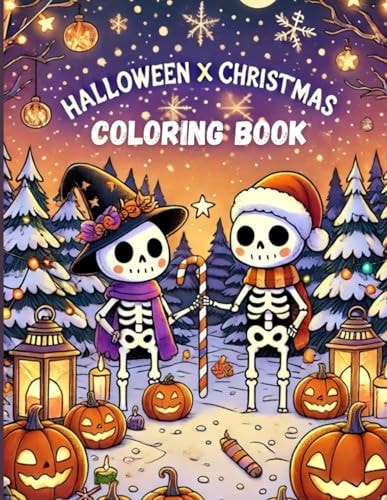 Halloween X Christmas Coloring Book -: Easy Cute Coloring Pages for Kids, Adults, and Seniors