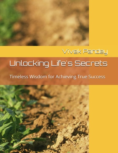 Unlocking Life's Secrets Timeless Wisdom for Achieving True Success