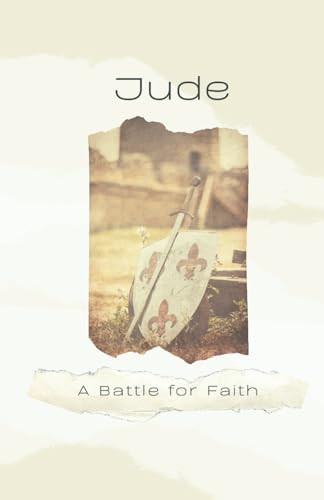 Jude: A Battle for Faith