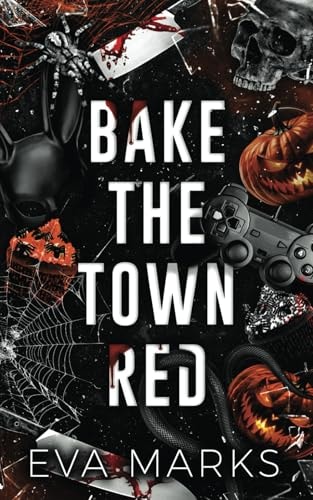 Bake the Town Red