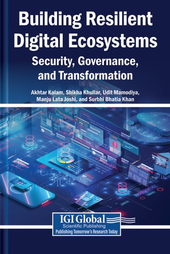 Building Resilient Digital Ecosystems: Security, Governance, and Transformation