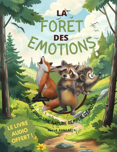 La forêt des émotions: Voyage dans une nature remplie d'émotion (Les Histoires D'Am&ël) (French Edition)