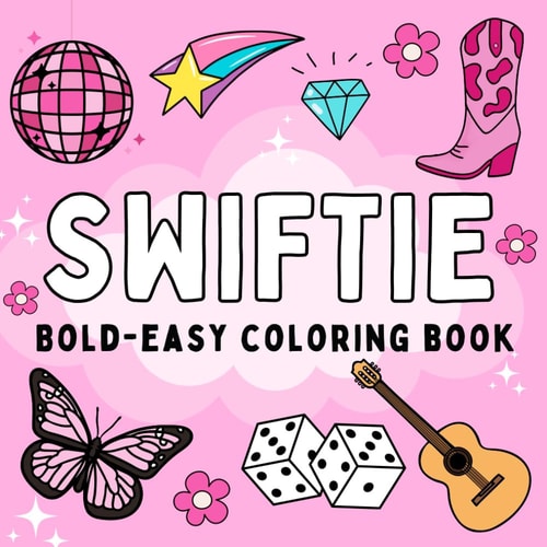 Swift Coloring Book: For Adults and Teens Featuring Bold and Easy and Simple Designs for Relaxation (Fan coloring)