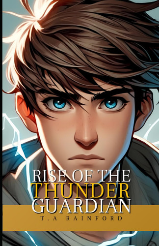 Rise of The Thunder Guardian - The Awakening