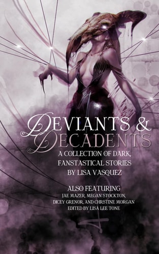 Deviants & Decadents (The Deviants Collection)