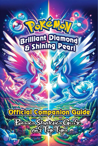 Official Companion Guide for Pokemon Brilliant Diamond & Shining Pearl (New Updated)