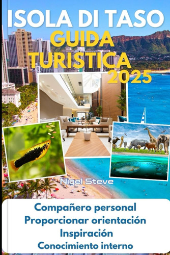 ISOLA DI TASO GUIDA TURISTICA 2025 - compagno personale fornire indicazioni ispirazione... conoscenza privilegiata