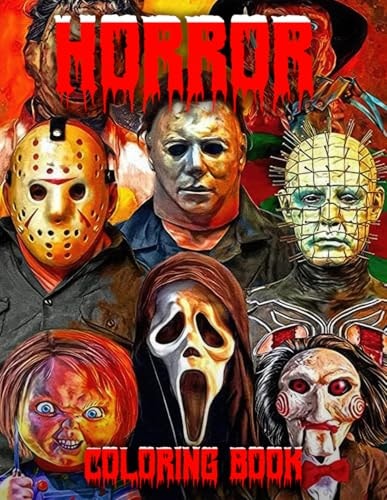 Horror Coloring Book: The Scariest Monsters and Notorious Villains from Classic and Modern Horror Movies