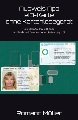 Ausweis App eID-Karte ohne Kartenlesegerät - So nutzen Sie Ihre eID-Karte mit Handy und Computer ohne Kartenlesegerät.