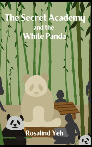 The Secret Academy and the White Panda