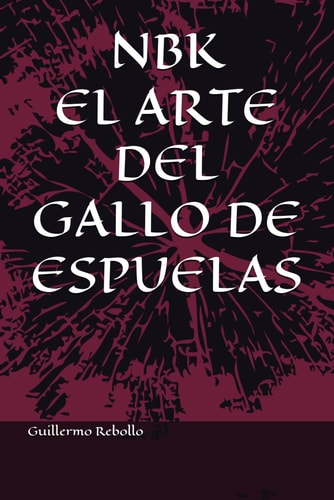 Nbk El Gallo de Espuelas - Nbk