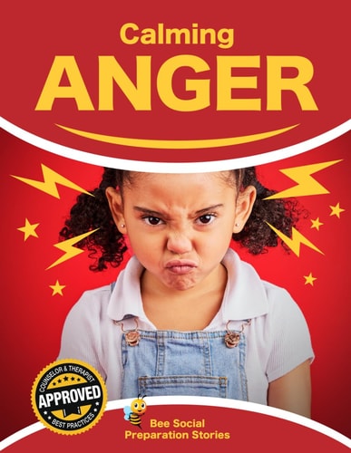 Calming Anger: Anger Management And Managing Difficult Feelings and Emotions (Teacher and Therapist Social Prep Story)
