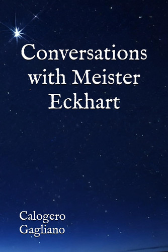 Conversations with Meister Eckhart