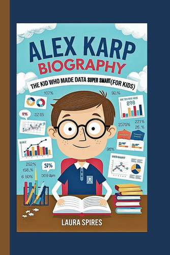 Alex Karp Biography - The Kid Who Made Data Super Smart (For Kids)